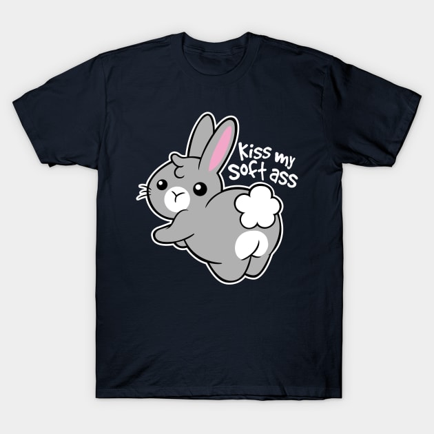 Bunny soft ass T-Shirt by NemiMakeit